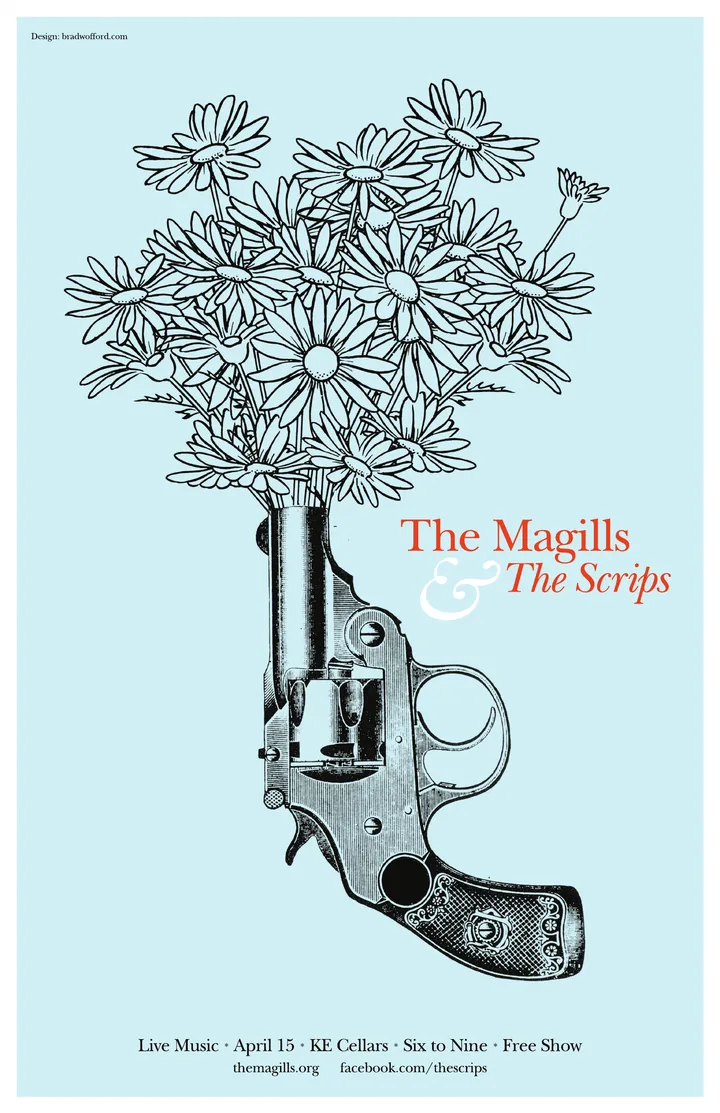 Pale-blue K.E. Cellars poster for The Magills and The Scrips with flowers growing from a revolver